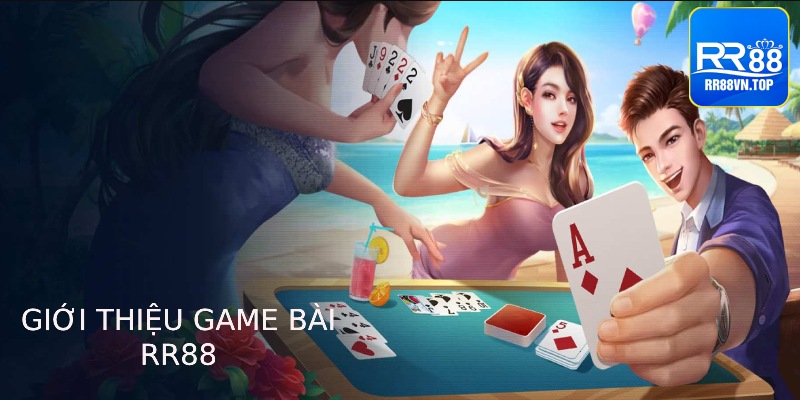 game bài giới thiệu